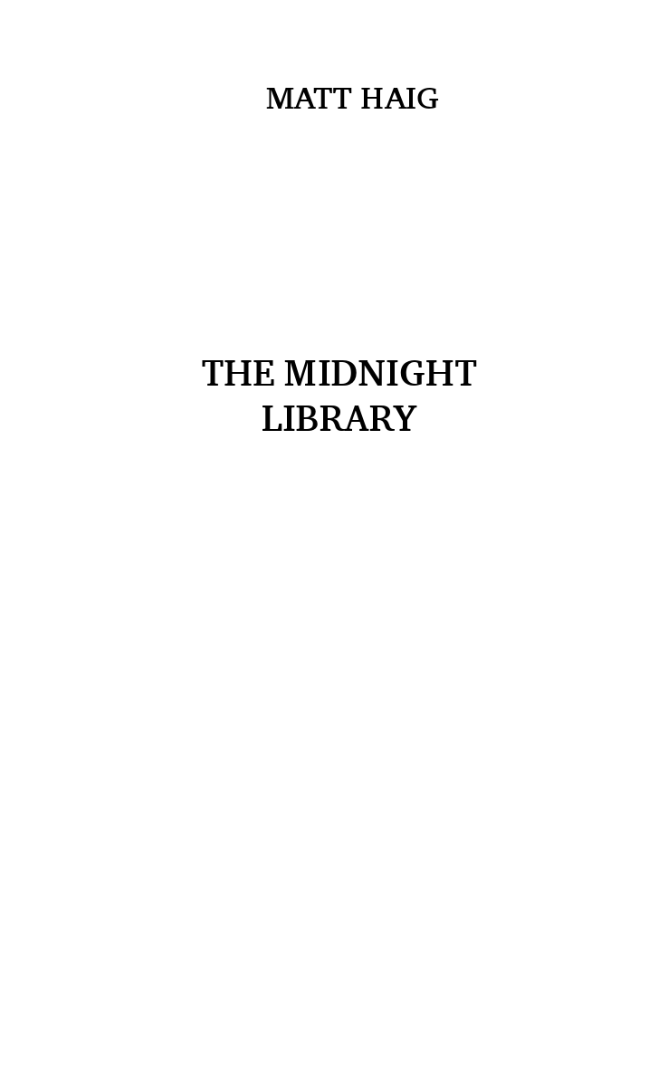 Полночная библиотека (Мэтт Хейг) - читать бесплатно онлайн полную версию  книги (ч.2)